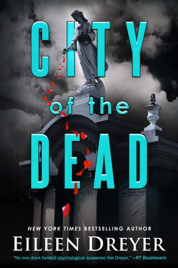 City of the Dead - Eileen Dreyer