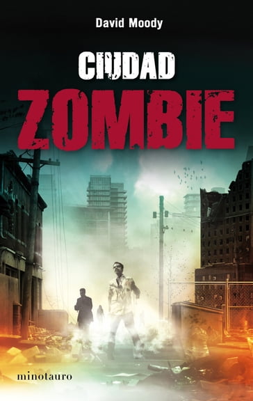 Ciudad zombie - David Moody