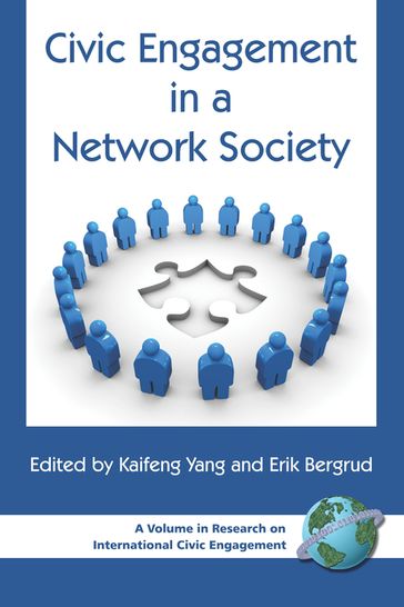 Civic Engagement in a Network Society - Kaifeng Yang