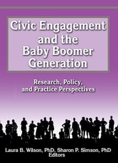 Civic Engagement and the Baby Boomer Generation