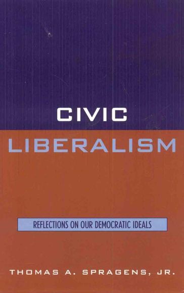 Civic Liberalism - Thomas A. Spragens