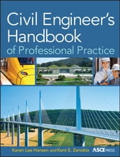 Civil Engineer s Handbook of Professional Practice