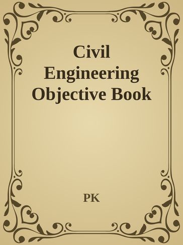 Civil Engineering Objective Book - PK