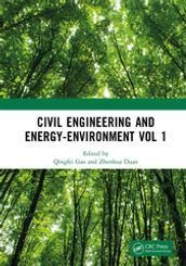 Civil Engineering and Energy-Environment Vol 1