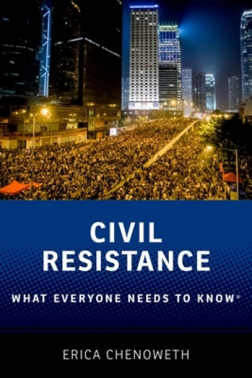 Civil Resistance - Erica Chenoweth