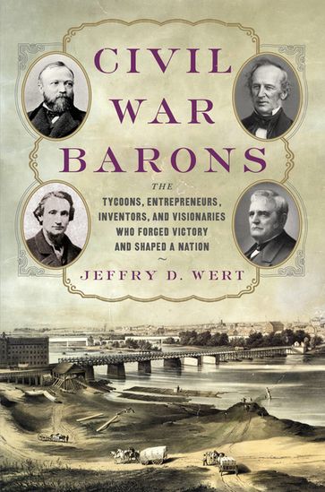 Civil War Barons - Jeffry D. Wert