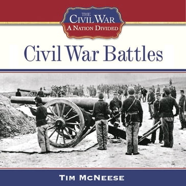 Civil War Battles - Tim McNeese