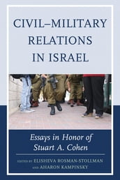 CivilMilitary Relations in Israel