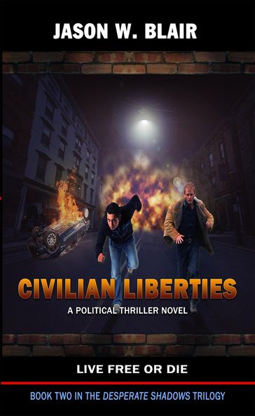 Civilian Liberties - Jason W. Blair