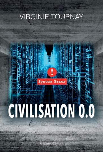 Civilisation 0.0 - Virginie Tournay