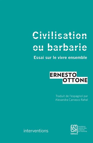 Civilisation ou barbarie - Ernesto Ottone