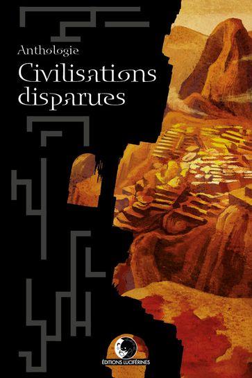 Civilisations Disparues - Victor Fleury - Quentin Foureau - Aaron Judas - Mathieu Rivero