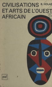 Civilisations et arts de l Ouest africain