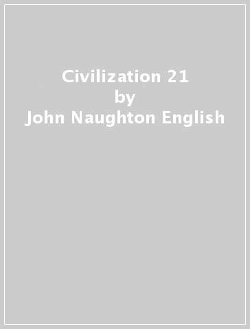 Civilization 21 - John Naughton English