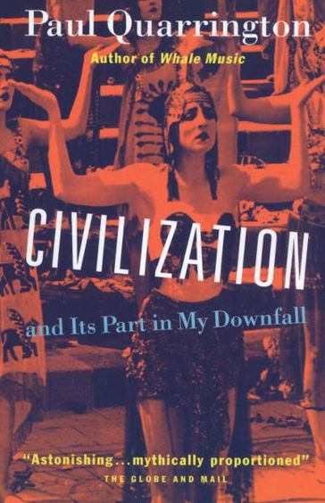 Civilization - Paul Quarrington