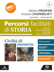 Civiltà di memoria. Percorsi facilitati. Per le Scuole superiori. Con e-book. Con espansione online. Vol. 2