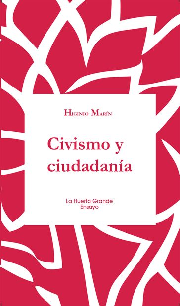 Civismo y ciudadanía - Higinio Marín