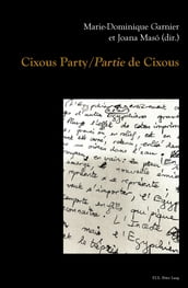 Cixous Party/«Partie» de Cixous