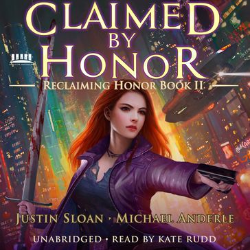 Claimed By Honor - Justin Sloan - Michael Anderle