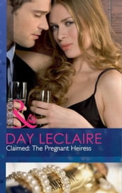 Claimed: The Pregnant Heiress (Mills & Boon Modern) (The Takeover, Book 1)