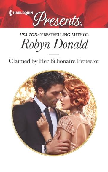 Claimed by Her Billionaire Protector - Robyn Donald