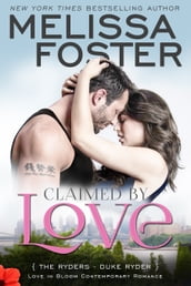 Claimed by Love (Love in Bloom: The Ryders)