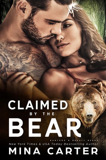 Claimed by the Bear - Mina Carter