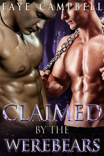 Claimed by the Werebears - Faye Campbell