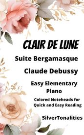 Clair de Lune Suite Bergamasqe Easy Piano Sheet Music with Colored Notation