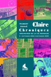 Claire Chroniques ordinaires de la vie rennaise
