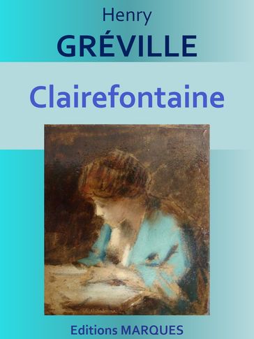 Clairefontaine - Henry Gréville