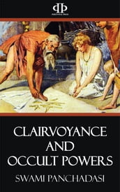 Clairvoyance and Occult Powers