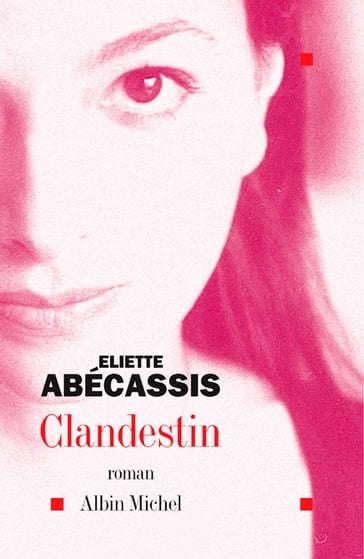 Clandestin - Eliette Abécassis