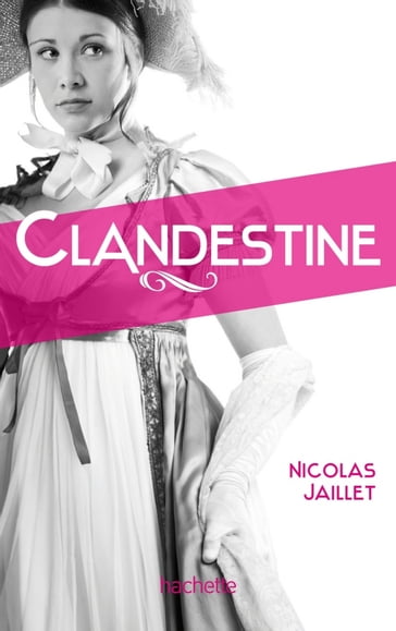Clandestine - Nicolas Jaillet