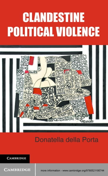 Clandestine Political Violence - della Porta Donatella