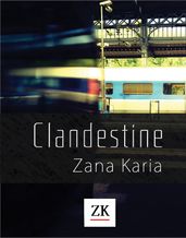 Clandestine