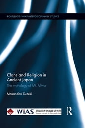 Clans and Religion in Ancient Japan