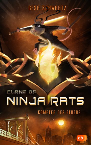 Clans of Ninja Rats  Kämpfer des Feuers - Gesa Schwartz