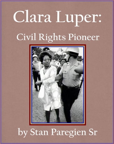 Clara Luper: Civil Rights Pioneer - Sr Stan Paregien