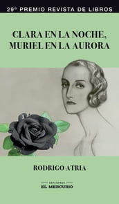 Clara en la noche, Muriel en la aurora