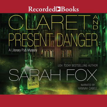Claret and Present Danger - Sarah Fox