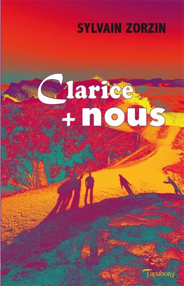 Clarice + Nous - Sylvain Zorzin