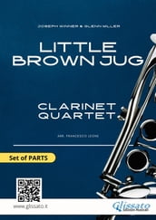 Clarinet Quartet easy arrangement: Little Brown Jug (parts)