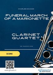 Clarinet Quartet sheet music: Funeral march of a Marionette (score)