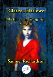 Clarissa Harlowe -or- The History of a Young Lady