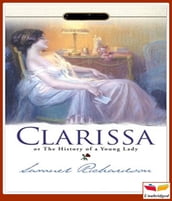 Clarissa Harlowe; or the history of a young lady Volume 1