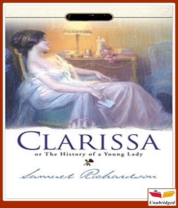 Clarissa Harlowe; or the history of a young lady Volume 3 - Samuel Richardson