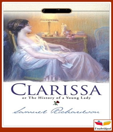 Clarissa Harlowe; or the history of a young lady Volume 6 - Samuel Richardson