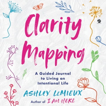 Clarity Mapping - Ashley LeMieux