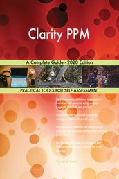 Clarity PPM A Complete Guide - 2020 Edition
